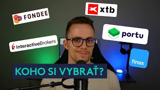 Ktorá platforma je najlepšia na INVESTOVANIE? XTB, Interactive Brokers, Fondee, Portu alebo Finax?