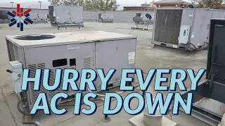 HURRY EVERY AC IS DOWN......