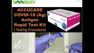 Saaskin Healthcare | Accucare COVID-19 Ag Detection Kit | Antigen Rapid Test Kit Using Procedure