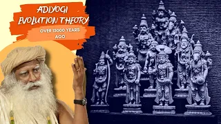 Adiyogi's Evolution Theory : the 15,000-Year-Old Theory of Evolution   | sadhguru
