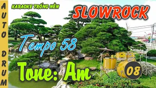 8. SLOWROCK - 58 | TONE Am | KARAOKE TRỐNG NỀN