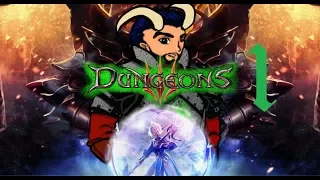 IT'S OVER 9000!!! | Dungeons 3 Campaign #1