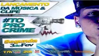 MC Duduzinho To pro Crime ♪   ( AUDIO OFICIAL 2014 )