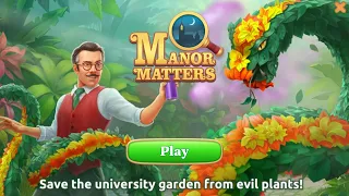 Manor Matters - Plant Revolt Expedition (1/2)