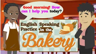 Improve English Speaking Skills Every Day (Bakery Dialogues) English Conversation Practice