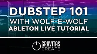Ableton Live Tutorial - DUBSTEP 101 w/ Wolf-e-Wolf