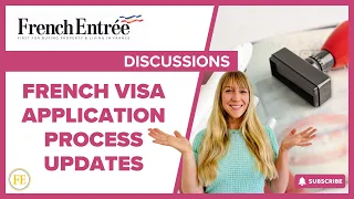 Insider discussions: Updates on the French visa application process