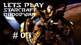 Let's Play StarCraft Broodwar - Protoss #03