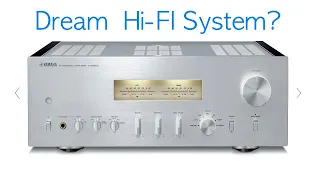 What is Your Ultimate HI-FI System?