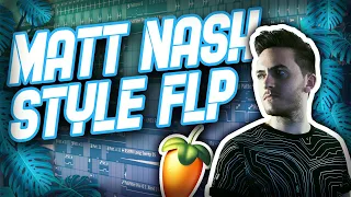 MATT NASH, SIKS STYLE FUTURE HOUSE | Fl Studio (Free Flp)