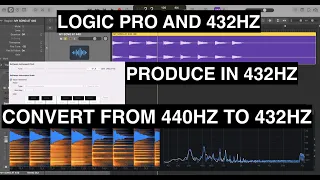 LOGIC PRO AND 432HZ TUNING - HOW TO PRODUCE IN 432HZ AND TO CONVERT SONG FROM 440HZ TO 432 HZ