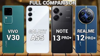 Vivo V30 Vs Samsung Galaxy A55 Vs Redmi Note 13 Pro Plus Vs Realme 12 Pro Plus