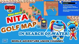 Whale Watch NITA Golf Map - In Search of Water (Brawl Stars Talking!)