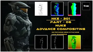 NKE - 301 | PART - 6 | ADVANCE RE TEXTURING WORKFLOW IN NUKE VFX VIBE