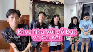 Tiểu Ngáo | Khoe Nhà Với Đỗ Đạt Và Cái Kết| Tổng Hợp Clip TikTok Triệu View Siêu Hài