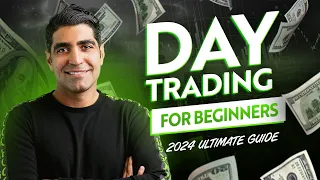 [2024] Complete Day Trading Beginners Guide | How To Start Day Trading