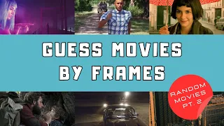 GUESS MOVIES BY FRAMES | Random movies pt. 2