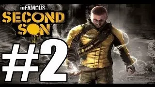 Infamous Second Son Cole's Legacy Walkthrough Part 2