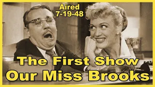 Our Miss Brooks with Eve Arden and Gale Gordon - First Show - Aired 7-19-48 - Radio's Golden Years