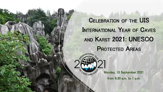 INTERNATIONAL YEAR OF CAVES AND KARST 2021: UNESCO