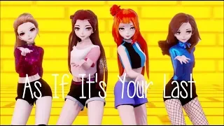 [MMD - KPOP] "BLACKPINK - AS IF IT'S YOUR LAST" (CAMERA DL)