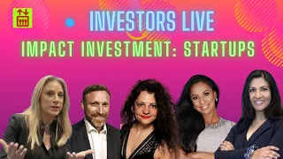 Impact Investment: Roadmap for the future, investors, startup, ideas in the crisis economy | iLIFTTV