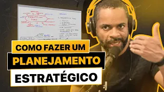 PLANEJAMENTO ESTRATÉGICO EMPRESARIAL → Como fazer em 5 passos! | Podcast Empresa Autogerenciável 007