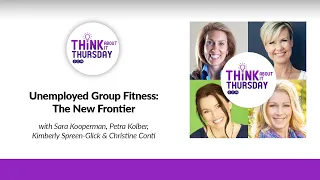 Think About It Thursday - Unemployed Group Fitness: The New Frontier