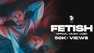 Dhruv Sthetick - Fetish | OFFICIAL MUSIC VIDEO | DFG Recordings Inc.