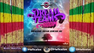 Dream Team Riddim Mix {Markus Records} [Dancehall] @Maticalise