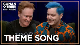 Conan Insisted On “We’re Going To Be Friends” For His Theme Song | Conan O'Brien Needs A Friend