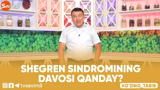 O'ZING TABIB - SHEGREN SINDROMINING DAVOSI QANDAY?