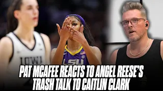 LSU's Angel Reese "Talks Trash" While Winning Women's National Championship | Pat McAfee Reacts