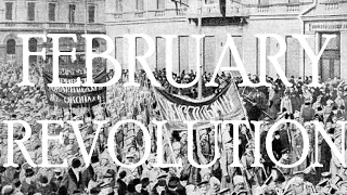 Timeline of the February/March Revolution in Russia (1917)