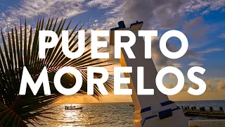 Puerto Morelos - Caribe Mexicano ⛵