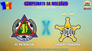 PETROCUB x SHERIFF TIRASPOL | Campeonato da Moldávia 2023-24 | Super Liga | LIVE com IMAGENS