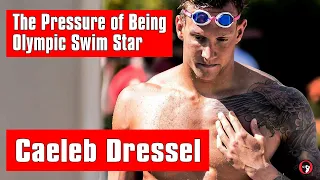 The Pressure of Being Olympic Swim Star Caeleb Dressel