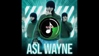 Asl wayne bass