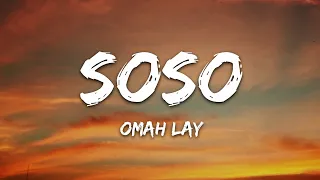 Omah Lay - soso (Lyrics)