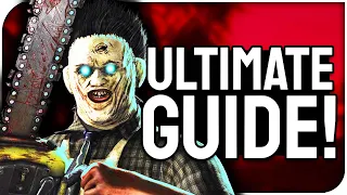 Ultimate Guide To "Texas Chainsaw Massacre" - (How To Play Survivor & Killer in TCM)