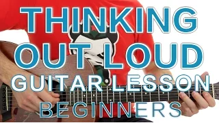 ► Thinking Out Loud - Ed Sheeran - Guitar Lesson (Beginners) ✎ FREE TAB