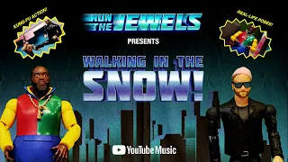 Run The Jewels - Walking In The Snow (Official Music Video)