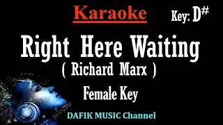 Right Here Waiting (Karaoke) Richard Marx Female key D# Minus one/ No vocal