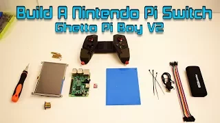 How To Build A Nintendo Pi Switch Portable Raspberry Pi 3 Ghetto Pi Boy V2