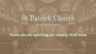 OCTOBER 31, 2021 10:30 Mass, St. Patrick's - 2