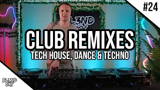 ✘ Festival & Club Remixes Mix 2024 | #24 | Tech House, Dance & Techno Music | By DJ BLENDSKY ✘