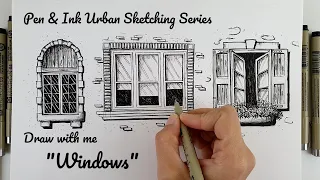 Pen & Ink Urban Sketching Series | Windows | Draw with me