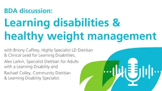 BDA discussion: Learning disabilities and healthy weight management