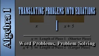Algebra I: Translating Problems Into Equations  (Level 1 of 2) | Word Problems, Problem Solving