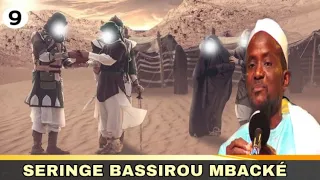 🔸Histoire De Seydina Mouhamad PsL| Par Seringe Bassirou Mbacké -9em parti